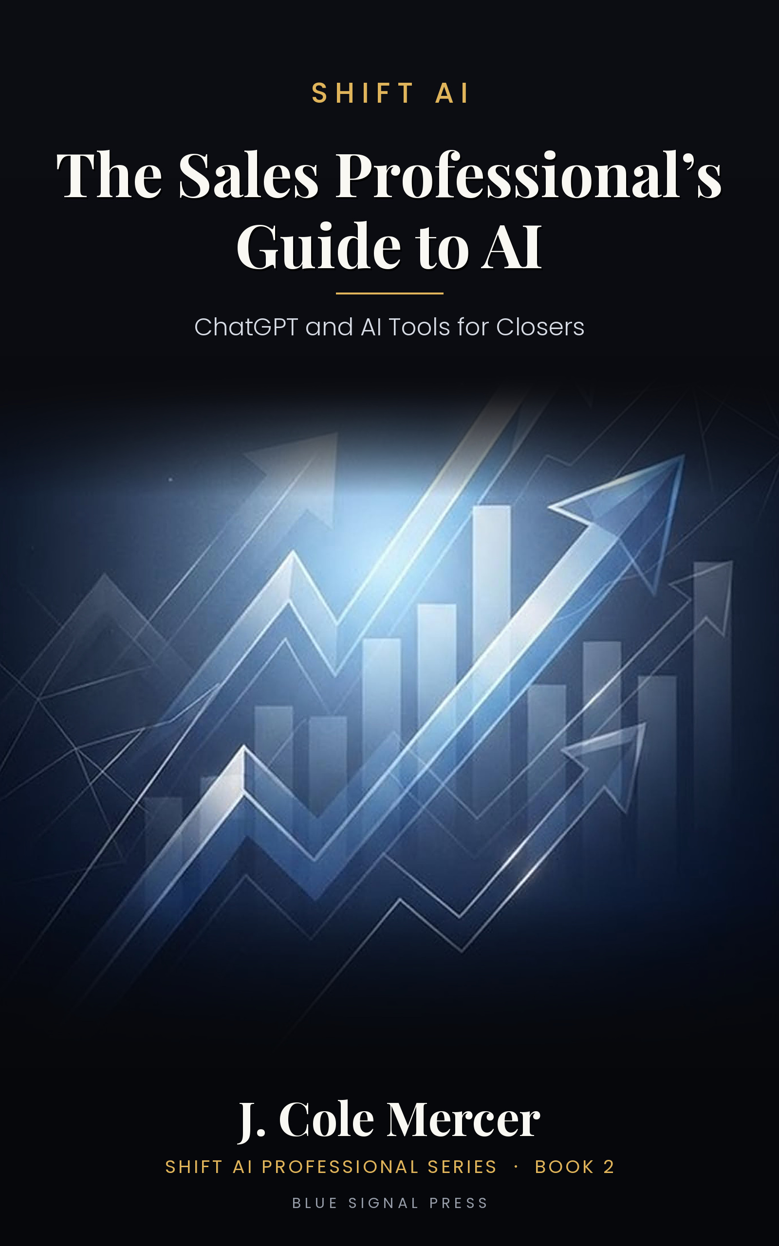 Cover of The Sales Professional's Guide to AI by J. Cole Mercer